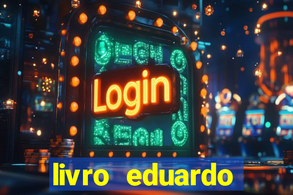 livro eduardo fortuna mercado financeiro